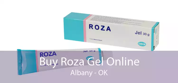 Buy Roza Gel Online Albany - OK