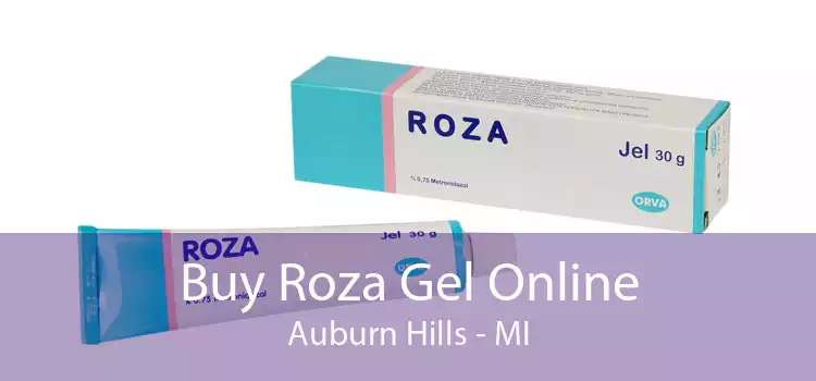 Buy Roza Gel Online Auburn Hills - MI
