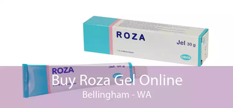 Buy Roza Gel Online Bellingham - WA