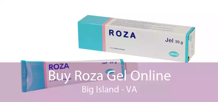 Buy Roza Gel Online Big Island - VA