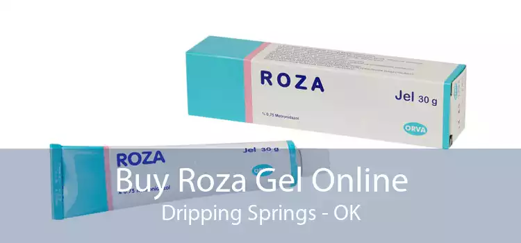 Buy Roza Gel Online Dripping Springs - OK
