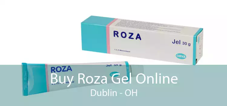 Buy Roza Gel Online Dublin - OH